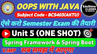 OOPS With Java Unit 5 One shot Spring Framework Unit 5 One shot BCS403 Oops With Java BCS403