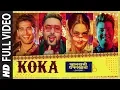 Download Lagu Full Song: Koka | Khandaani Shafakhana |Sonakshi,Badshah,Varun S | Tanishk B, Jasbir Jassi, Dhvani B