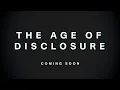 The Age of Disclosure Trailer 2025
