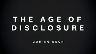 The Age Of Disclosure Official Trailer 2025 