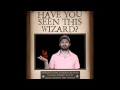 Have You Seen This Wizard
