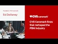 CVS Caremark firsts that reshaped the PBM industry