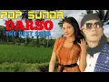 Download Lagu LAGU SUNDA DARSO PALING BANYAK DICARI!! COCOK TEMANI NGOPI SAMBIL SANTAI
