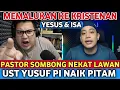 Lagu GEMPAR‼️PASTOR SOMBONG NAIK PITAM ~ NEKAT TANTANG Ust Yusuf Pi