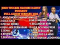 Download Lagu Full Album Terbaru 2022// Joko Tingkir//PONGDUT🎶🎧💃💃💃