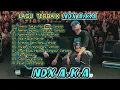 Download Lagu NDX AKA FULL ALBUM VIRAL 2025 | TRESNO TEKAN MATI,NEMEN,NGERTENONO ATI #ndxaka #vlogmusic #lagujawa 
