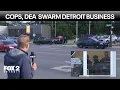 Police DEA swarm business in SW Detroit early Wednesday morning