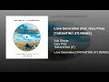 Bob Sinclar - Love Generation (feat. Gary Pine) [TARANTINO (IT) REMIX]