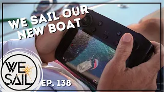WE Sail Our New Boat Across the Baja | Episode 138