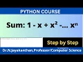 Python Program to Find Sum of the Series 1 - x x