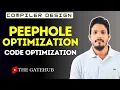 Peephole Optimization in Compiler Design Machine Dependent Code Optimization