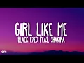 Download Lagu Black Eyed Peas, Shakira - Girl Like Me (Lyrics)
