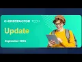 Constructor Tech Update - September 2025