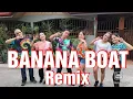 BANANA BOAT REMIX | Dance Workout | Tambayan ni Ingka Richie
