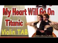 Download Lagu My Heart Will Go On - Titanic - Violin - Play Along Tab Tutorial