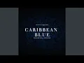 Lagu Caribbean Blue (Orchestral Version)