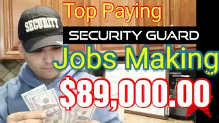 What Jobs pay the most in Security Best Security Guard Jobs
