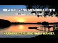 Download Lagu Bila Kau Yang Membuka Pintu - Karaoke Dan Lirik Nada Wanita