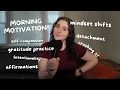 Morning Motivation To Start Your Day Off Right Powerful Mindset Shift For Daily Motivation