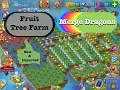 Merge Dragons - Fruit Tree Farm