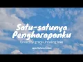 Download Lagu Satu-satunya Pengharapanku | lagu rohani kristen