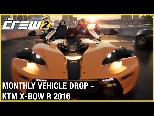 The Crew 2: Monthly Vehicle Drop - KTM X-BOW R 2016 | Trailer | Ubisoft [NA]