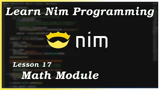 The Math Module - Nim Tutorial Part 17