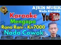 Download Lagu Rana Rani - Mengapa [Karaoke] Kn7000 - Nada Pria | Ajrin Musik