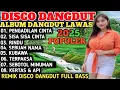 Download Lagu REMIX DISCO DANGDUT LAWAS TERBARU VIRAL 2025|| PENGADILAN CINTA || SPESIAL ALBUM DJ DANGDUT PILIHAN 