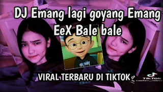 Download DJ EMANG LAGI GOYANG EE EMANG X BALE BALE🎶 MP3