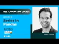 Series in Pandas Python for Data Science Foundation Course Board Infinity