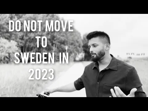 Download MP3 You shouldn't move to Sweden in 2023 | Here is why | Roam With Ashutosh