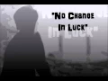 Lagu D-Young - No Change in Luck