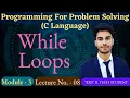 L - 4 10 while Loop in C Iteration and Loops C Language Programming for Problem Solving PPS