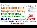 Leetcode 1146 Snapshot Array - Important Data Structure Related Coding Interview Question