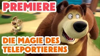 Premiere 📣 Mascha und der Bär 💥 NEUE FOLGE 2026 💥 Die Magie des Teleportierens 🐶🌀✨ (Folge 150)