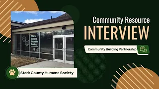 Community Resource Interview Stark County Humane Soicety