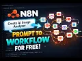 N8N AI Prompt to Workflow for Free