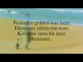 Download Lagu Ibrahim Tatlises -  Aramam ⎮Sözleri⎮Lyrics