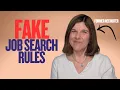 Stop Believing These 5 Fake Job Search Rules
