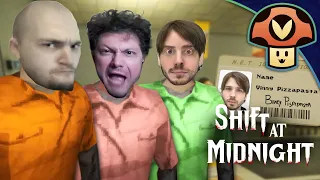 Vinny, Joel & Mike - Shift at Midnight