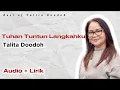 Download Lagu TUHAN TUNTUN LANGKAHKU - TALITA DOODOH (LIRIK AUDIO)