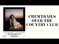 Download Lagu Lana Del Rey - Chemtrails Over the Country Club (Wanderlust)