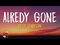 Download Lagu Already Gone - Kelly Clarkson (Lyrics)