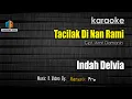 Download Lagu Karaoke Tacilak Di Nan Rami - Indah Delvia