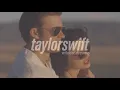 taylor swift - wildest dreams ( s l o w e d )