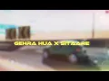 Gehra Hua X Sitaare | Mashup || Arijit Singh