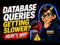 Database Queries Getting Slower Here s Why