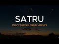 Download Lagu Satru - Denny Caknan, Happy Asmara | Lirik Video lagu Indonesia