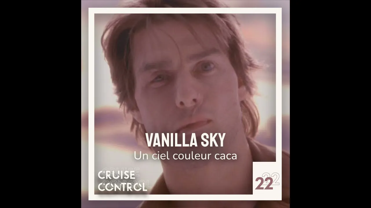 22 Vanilla Sky - Un ciel couleur caca